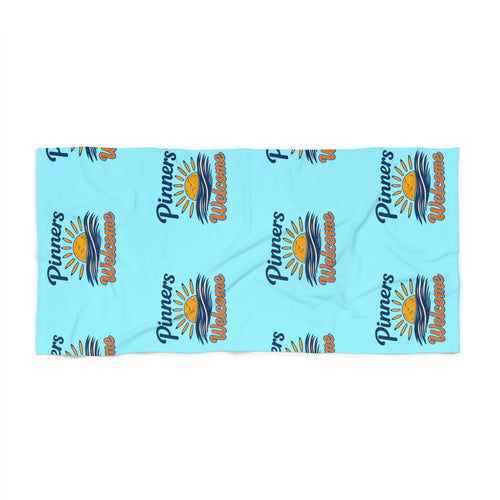 "Pinners Welcome" - Beach Towel